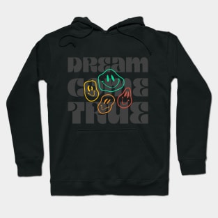 Dream Come True with Smiling Face Hoodie